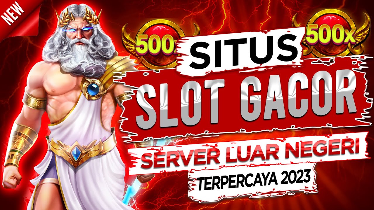 Daftar Situs Slot Gacor 2023 Terpercaya & Link Slot Luar Di Asia Resmi